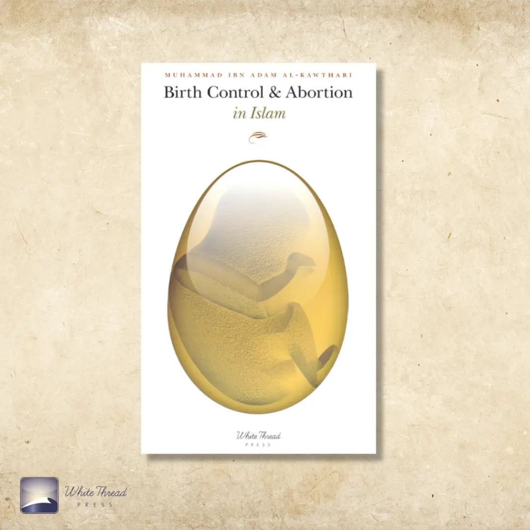 Birth Control and Abortion in Islam